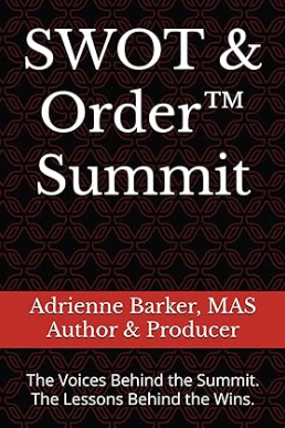 SWOT & Order™ Summit: The Voices Behind the Summit. The Lessons Behind the Wins.